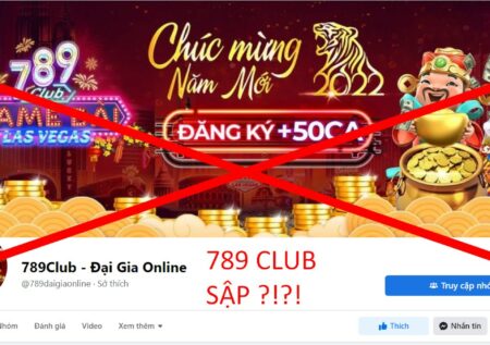 Game bài 789 Club bị đánh sập 2023 – Người chơi nên làm gì?