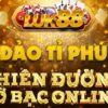 Luk88 – Link Tải Luck88 Vin Apk/ Android/iOS Mới Nhất