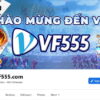 VF555 – Đăng Ký Nhà Cái Vf555 nhận 128k